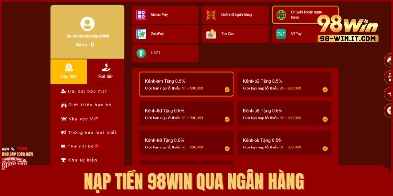 Các bước đơn giản để nạp tiền vào 98win qua ngân hàng