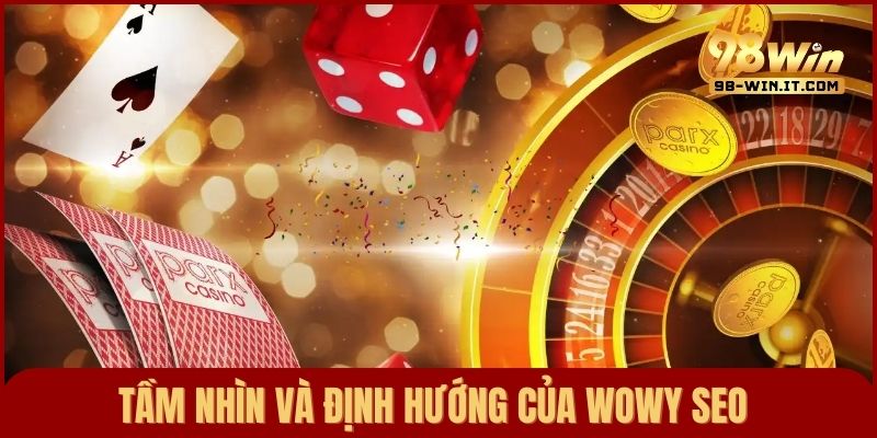 Tầm nhìn và sứ mệnh của tác giả dành cho 98win cùng định hướng phát triển tương lai