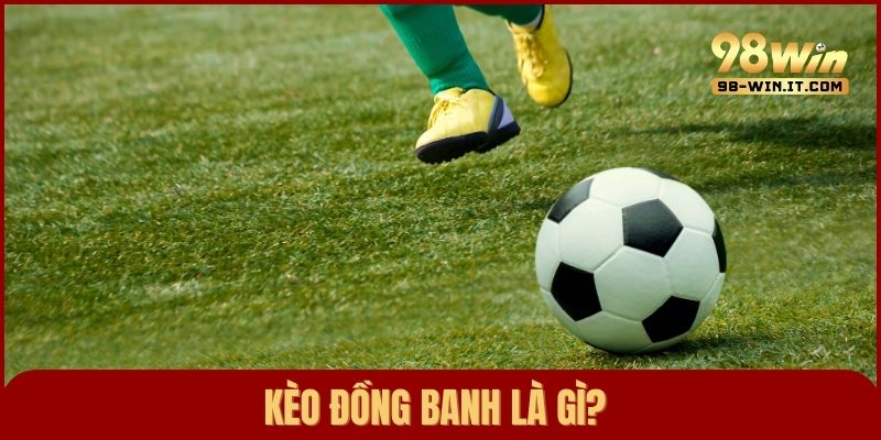 Kèo đồng banh (0) là tỷ lệ đặc biệt trong kèo chấp châu Á, khi hai đội không chấp nhau