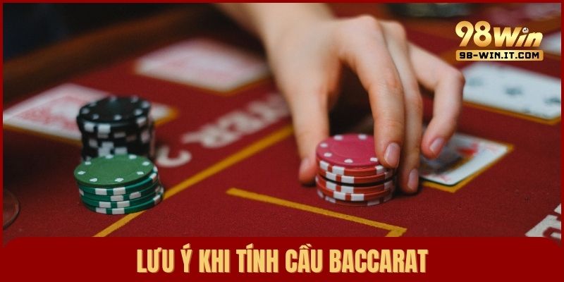 Những lưu ý trong quá trình bắt cầu Baccarat để vào tiền hiệu quả